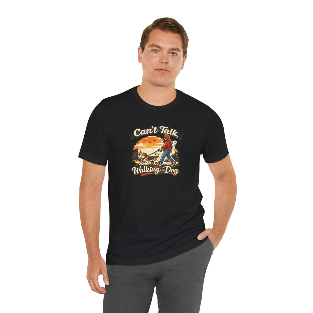 Can't Talk I'm Walking My Dog T-Shirt – Funny Dog Walker Sunset Hiking Graphic Tee – Gift for Dog Lovers, Dog Moms & Pet Parents