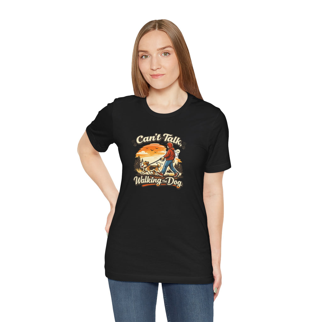 Can't Talk I'm Walking My Dog T-Shirt – Funny Dog Walker Sunset Hiking Graphic Tee – Gift for Dog Lovers, Dog Moms & Pet Parents